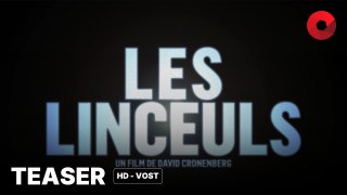 LES LINCEULS de David Cronenberg avec Vincent Cassel, Diane Kruger, Guy Pearce : teaser [HD-VOST] | 25 septembre 2024 en salle