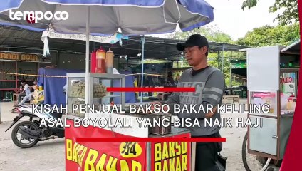Kisah Penjual Bakso Bakar Keliling Asal Boyolali yang Bisa Naik Haji