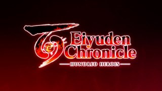 Eiyuden Chronicle Hundred Heroes Official Accolades Trailer