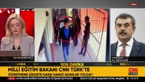 Son dakika... Bakan Tekin CNN TÜRK'te: Öğretmene şiddete ceza artacak