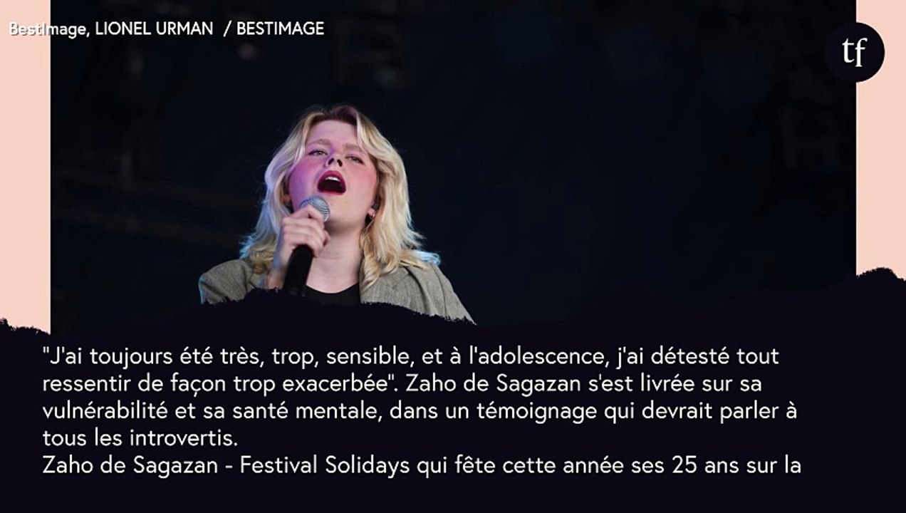 "J'ai toujours été trop sensible", confie Zaho de Sagazan, icône de l'hypersensibilité