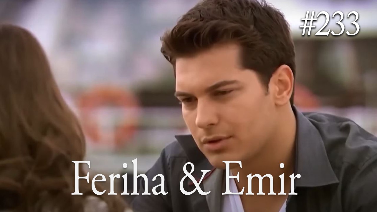 Feriha a Emir #233