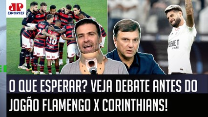 "JÁ É UMA MUDANÇA! A INFORMAÇÃO é que o Flamengo contra o Corinthians..." JOGÃO PROVOCA DEBATE!