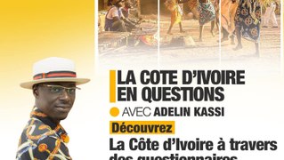 LA COTE D'IVOIRE EN QUESTIONS DU 10 05 2024