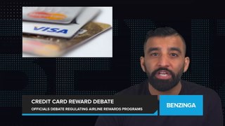 Is Your Airline Rewards Card Costing You More? Officials Debate Need for New Regulations on Credit Card Reward and Airline Loyalty Programs