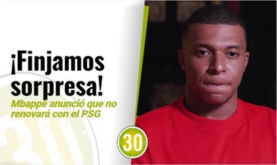 No voy a renovar Mbappé no va más con el PSG