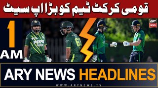 ARY News 1 AM Headlines 11th May 2024 | Ireland defeat Pakistan for the first time in T20Is