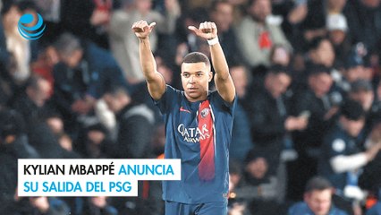 Kylian Mbappé anuncia su salida del PSG