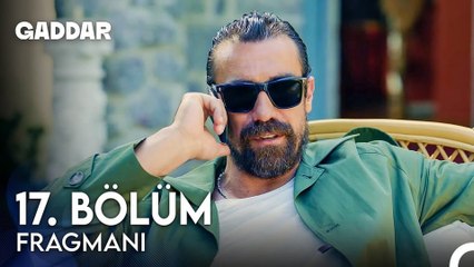 Gaddar 17.Bölüm Fragman VCRH STCRH