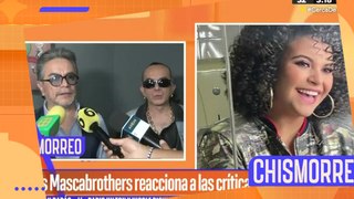 Los Mascabrothers reaccionan a las criticas a Lucerito Mijares