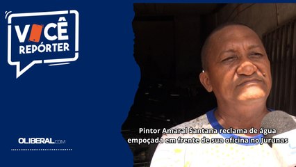 Pintor Amaral Santana reclama de água empoçada em frente de sua oficina no Jurunas