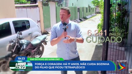 Mãe cuida sozinha de filho que ficou tetraplégico há 17 anos