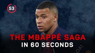Mbappe's PSG exit saga in 60 seconds