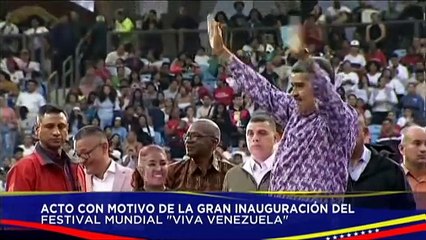 Jefe de Estado inaugura el Festival Mundial "Viva Venezuela" en el estadio Monumental Simón Bolívar