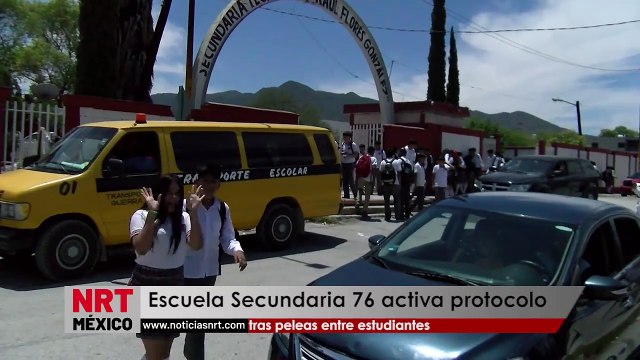 Escuela Secundaria 76 activa protocolo tras peleas entre estudiantes _ NRT noticias