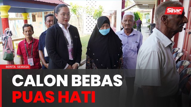 Calon bebas puas hati proses pengundian berjalan lancar