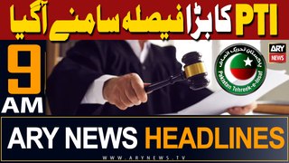 ARY News 9 AM Headlines 11th May 2024 | PTI nay chup tor di!