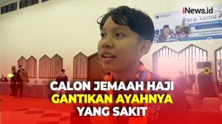 Cerita Pemuda 19 Tahun Asal Jakarta Barat Gantikan Ayahnya yang Sakit untuk Berangkat Haji