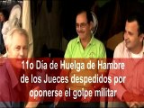 11o día de huelga de hambre de los jueces despedidos por oponerse el golpe militar