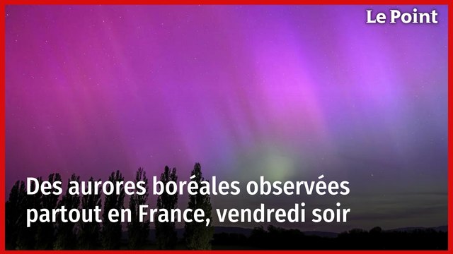Des aurores boréales observées partout en France vendredi soir