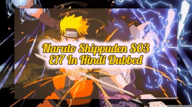 Naruto Shippuden S03 - E17 Hindi Episodes - Resonance | ChillAndZeal |