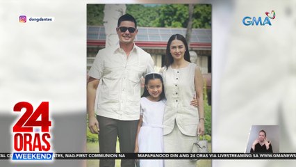 Zia Dantes, nag-first communion | 24 Oras Weekend