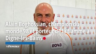 Alain Boghossian, champion du monde 98 et porteur de la flamme à Digne-les-Bains