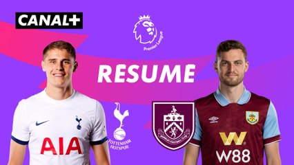Le résumé de Tottenham / Burnley - Premier League 2023-24 (J37)