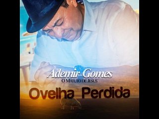 Ademir Gomes - Ovelha Perdida (Playback)