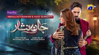 Jaan_Nisar_Episode_01__Digitally_Presented_by_Happilac_Paints_Pakistan_-_11th_May_2024 - Drama OST Hub