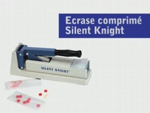 écrase comprimés Silent Knight chez NMmedical