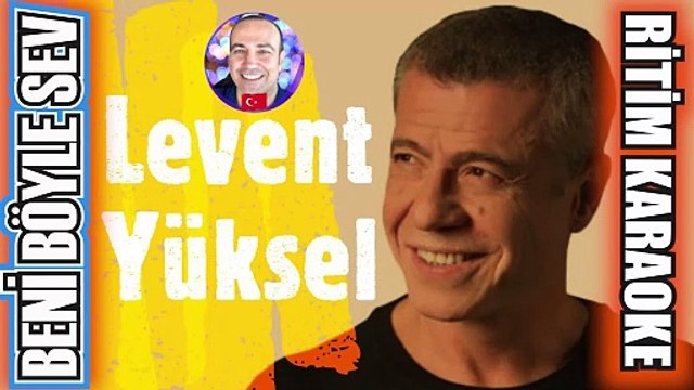 Beni Böyle Sev Seveceksen - Levent Yüksel ✩ Ritim Karaoke Orijinal Trafik (Rast Bolero Arabesk)