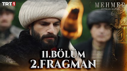 Mehmed: Fetihler Sultanı 11. Bölüm 2. Fragman