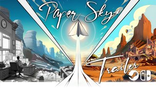 PAPER SKY: Fold, Glide, and Deliver your message in a semi-open world Paper Plane adventure!
