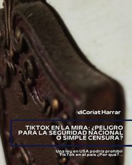 |HABIB ARIEL CORIAT HARRAR | TIKTOK: ¿PELIGRO PARA LA SEGURIDAD NACIONAL O CENSURA? (PARTE 1) (@HABIBARIELC)