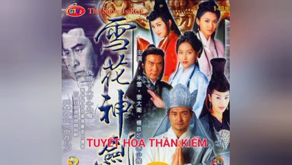 Tập 29 | Tuyết Hoa Thần Kiếm (1997) Lồng Tiếng