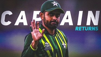 The RETURN Of BABAR AZAM as CAPTAIN of Pakistan
