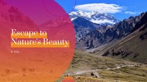 Exploring the Andes Mountains Range: South America’s Majestic Alpine Wonder