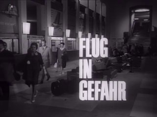 Flug in Gefahr (1964) – Spannender Flugthriller ohne Werbung ✈️