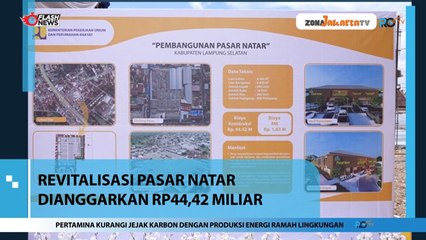 PEMERINTAH ANGGARKAN REVITALISASI PASAR NATAR SENILAI RP44,42 MILIAR