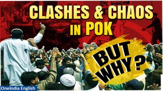 Violence Erupts in PoK: Protests Turn Violent in Muzaffarabad | What Caused the Chaos? Oneindia News