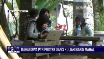 Mahasiswa PTN Protes UKT Makin Mahal, Pemerintah Bisa Apa? Begini Kata DPR dan Stafsus Presiden