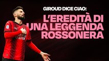 Gol e non solo: 5 motivi per cui Giroud sarà indimenticabile per i milanisti