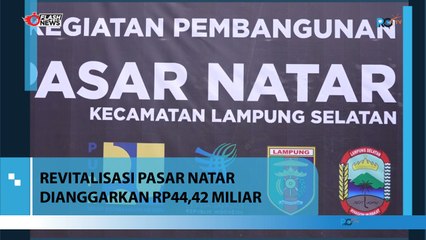 Revitalisasi Pasar Natar Dianggarkan Rp. 4 Miliar