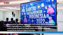 Menparekraf: Santri Digitalpreneur Jadikan Santri Sebagai Garda Terdepan Pengembangan Ekonomi Digital