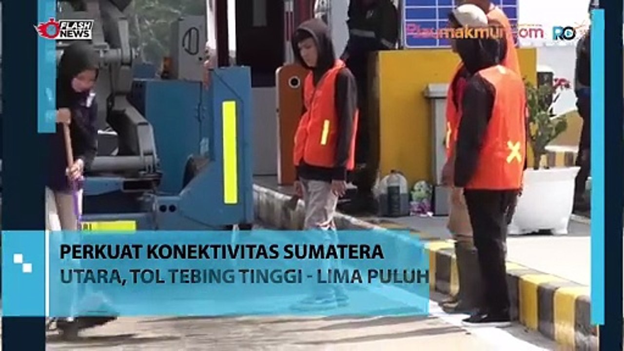 Perkuat Konektivitas Sumatera Utara, Tol Tebing Tinggi - Lima Puluh Diresmikan Presiden Jokowi