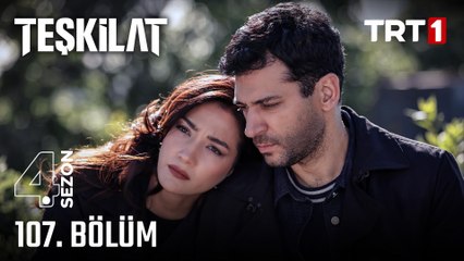 Teşkilat 107. Bölüm - Heyecan Dolu Yeni Bölüm Yayında! 🔥