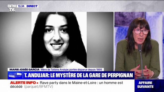 Il y a au moins une personne qui sait ce qu'est devenue Tatiana, c'est un supplice : Marie-José Garcia, mère de Tatiana Andujar disparue à Perpignan, témoigne sur BFMTV