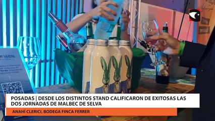 Posadas | Desde los distintos stand calificaron de exitosas las dos jornadas de Malbec de Selva