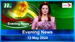 Evening News | 12 May 2024 | NTV News